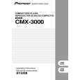 PIONEER CMX-3000/RLBXJ Owners Manual PIONEER CMX-3000/RLBXJ Owners Manual