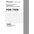 PIONEER PDK-TS06 Owners Manual PIONEER PDK-TS06 Owners Manual