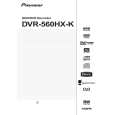 PIONEER DVR-560HX-K/WPWXV Owners Manual PIONEER DVR-560HX-K/WPWXV Owners Manual