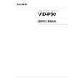 SONY VID-P50 Service Manual SONY VID-P50 Service Manual