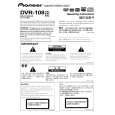 PIONEER DVR-108AXL/BXV/CN Owners Manual PIONEER DVR-108AXL/BXV/CN Owners Manual