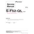 PIONEER S-F52-QL/SXTW/EW5 Service Manual PIONEER S-F52-QL/SXTW/EW5 Service Manual