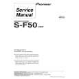 PIONEER S-F50/XDCN Service Manual PIONEER S-F50/XDCN Service Manual