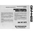 PIONEER GMH22 Owners Manual PIONEER GMH22 Owners Manual
