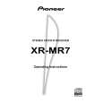 PIONEER XR-MR7/KU/CA Owners Manual PIONEER XR-MR7/KU/CA Owners Manual