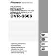 PIONEER DVR-S606/TKBXV Owners Manual PIONEER DVR-S606/TKBXV Owners Manual