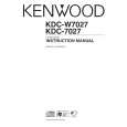 KENWOOD KDC-W7027 Owners Manual KENWOOD KDC-W7027 Owners Manual
