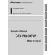 PIONEER GEX-P6400TVP Owners Manual PIONEER GEX-P6400TVP Owners Manual