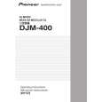 PIONEER DJM-400/RLXJ Owners Manual PIONEER DJM-400/RLXJ Owners Manual