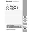 PIONEER DV-400V-K/KUCXZT Owners Manual PIONEER DV-400V-K/KUCXZT Owners Manual