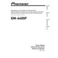 PIONEER GM-6400F/XJ/ES Owners Manual PIONEER GM-6400F/XJ/ES Owners Manual