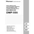 PIONEER DMP-555/WY Owners Manual PIONEER DMP-555/WY Owners Manual