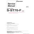 PIONEER S-ST70-F/SXTW/EW5 Service Manual PIONEER S-ST70-F/SXTW/EW5 Service Manual