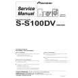 PIONEER S-S100DV/XMD/EW Service Manual PIONEER S-S100DV/XMD/EW Service Manual