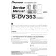 PIONEER S-DV353/XTW/WL5 Service Manual PIONEER S-DV353/XTW/WL5 Service Manual