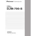 PIONEER DJM-700-S/WAXJ5 Owners Manual PIONEER DJM-700-S/WAXJ5 Owners Manual