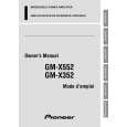PIONEER GM-X552 Owners Manual PIONEER GM-X552 Owners Manual