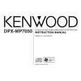 KENWOOD DPX-MP7050 Owners Manual KENWOOD DPX-MP7050 Owners Manual