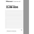 PIONEER DJM-800/WYSXJ5 Owners Manual PIONEER DJM-800/WYSXJ5 Owners Manual
