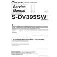 PIONEER S-DV395SW/SXTW/WL5 Service Manual PIONEER S-DV395SW/SXTW/WL5 Service Manual