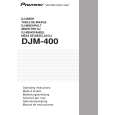 PIONEER DJM-400 Owners Manual PIONEER DJM-400 Owners Manual