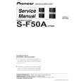 PIONEER S-F50A/XTW/E Service Manual PIONEER S-F50A/XTW/E Service Manual