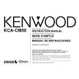 KENWOOD KCA-CM50 Owners Manual KENWOOD KCA-CM50 Owners Manual