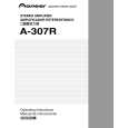 PIONEER A-307R/SDFXJ Owners Manual PIONEER A-307R/SDFXJ Owners Manual