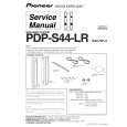 PIONEER PDP-S44-LR/XZC/WL5 Service Manual PIONEER PDP-S44-LR/XZC/WL5 Service Manual