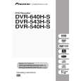 PIONEER DVR-540H-S/KUCXV Owners Manual PIONEER DVR-540H-S/KUCXV Owners Manual