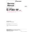 PIONEER S-F80-W/SXTW/EW5 Service Manual PIONEER S-F80-W/SXTW/EW5 Service Manual