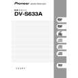 PIONEER DV-S633A/BKXJ Owners Manual PIONEER DV-S633A/BKXJ Owners Manual