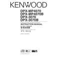 KENWOOD DPX-MP4070 Owners Manual KENWOOD DPX-MP4070 Owners Manual