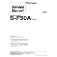 PIONEER S-F50A/XDCN Service Manual PIONEER S-F50A/XDCN Service Manual