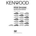 KENWOOD KNA-DV2200 Owners Manual KENWOOD KNA-DV2200 Owners Manual