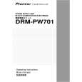 PIONEER DRM-PW701/TUCKFP Owners Manual PIONEER DRM-PW701/TUCKFP Owners Manual