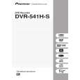 PIONEER DVR-541H-S/RDRXV Owners Manual PIONEER DVR-541H-S/RDRXV Owners Manual