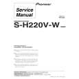 PIONEER S-H220V-W/XDCN Service Manual PIONEER S-H220V-W/XDCN Service Manual