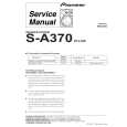 PIONEER S-A370/XTL/NC Service Manual PIONEER S-A370/XTL/NC Service Manual